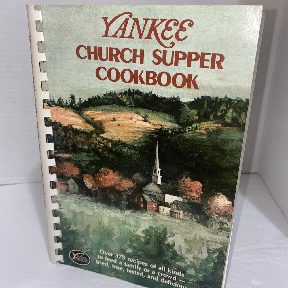 Yankee Church Supper Cookbook — 1988 / 375 RECIPES / 241 PAGES‎